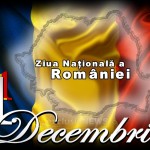 1 Decembrie – Ziua Nationala a Romaniei