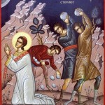 Sfântul Ştefan – Întîiul martir al Creştinismului