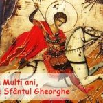 Ortodocşii îl sărbătoresc azi pe Sfântul Gheorghe