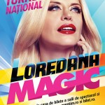 Loredana aduce magia acasă  Loredana – Magic – Un turneu de Super Star