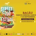 Street FOOD Festival aduce savoare la Bacău